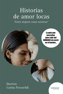 Historias de amor locas (eBook, ePUB) - Povarchik, Doctora Carina