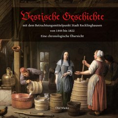 Vestische Geschichte mit dem Betrachtungsmittelpunkt Stadt Recklinghausen von 1444 bis 1822 (eBook, ePUB)