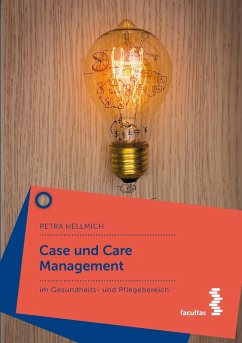Case und Care Management (eBook, PDF) - Hellmich, Petra