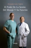 El poder de la sesión del masaje y su función (eBook, ePUB)