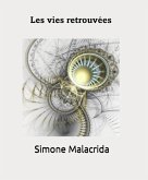 Les vies retrouvées (eBook, ePUB)