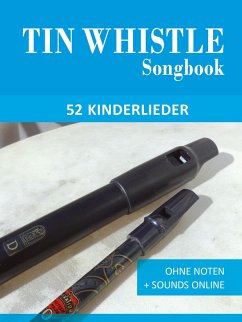 Cover Tin Whistle Songbook - 52 Kinderlieder (eBook, ePUB)