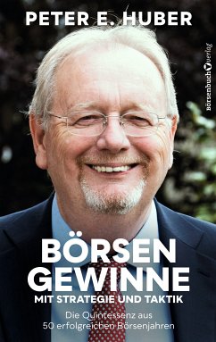 Börsengewinne mit Strategie und Taktik (eBook, ePUB) - Huber, Peter E.