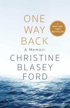 One Way Back (eBook, ePUB) - Ford, Christine Blasey