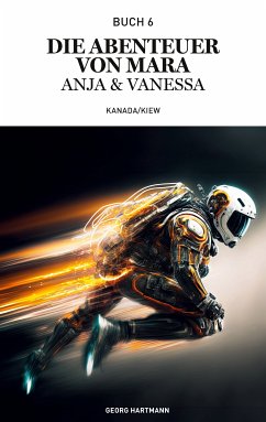 Die Abenteuer von Mara, Anja und Vanessa (eBook, ePUB) - Hartmann, Georg