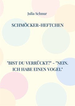 Schmöcker-Heftchen (eBook, ePUB)