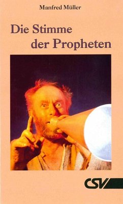 Die Stimme der Propheten (eBook, ePUB) - Müller, Manfred