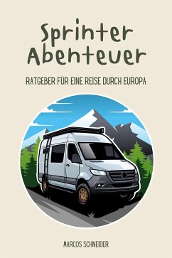 Sprinter Abenteuer (eBook, ePUB) - Schneider, Marcos