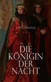 Die Königin der Nacht (eBook, ePUB)