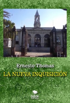 La nueva Inquisición (eBook, ePUB) - Thomas, Ernesto