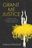 Grant Me Justice (eBook, ePUB)