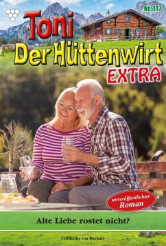 Alte Liebe rostet nicht? (eBook, ePUB) - Buchner, Friederike von