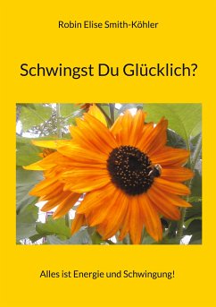 Schwingst Du Glücklich? (eBook, ePUB) - Smith-Köhler, Robin Elise