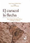 El caracol y la flecha (eBook, PDF)