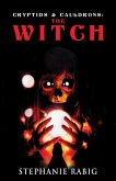 Cryptids & Cauldrons: The Witch (eBook, ePUB)