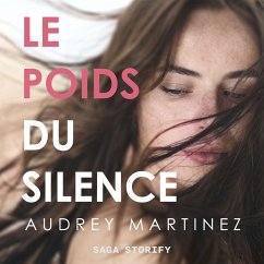 Le poids du silence (MP3-Download) - Martinez, Audrey