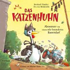 Bernhard Hoëcker, Eva von Mühlenfels: Das Katzenhuhn 2 - Abenteuer von einem sehr besonderen Bauernhof (MP3-Download)