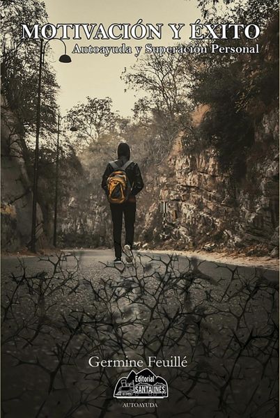 Motivación y éxito, autoayuda y superación personal (eBook, ePUB) Motivación y éxito, autoayuda y superación personal (eBook, ePUB)