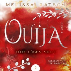 Ouija - Tote lügen nicht (MP3-Download) - Ratsch, Melissa