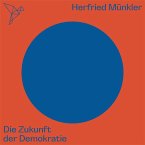 Die Zukunft der Demokratie - Auf dem Punkt (MP3-Download)