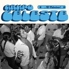 ...El Fabuloso! - Grupo Celeste