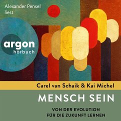 Mensch sein (MP3-Download) - Schaik, Carel van; Michel, Kai