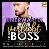 Unerwartet verliebt in den Boss: A Billionaire Boss Romance (MP3-Download)