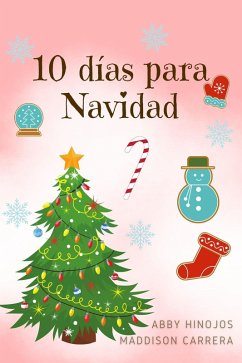 Cover 10 días para Navidad (LA NIÑA QUE NO VA A LA ESCUELA, #2) (eBook, ePUB)