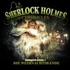 Sherlock Holmes Chronicles, X-Mas Special 07: Die Weihnachtsbande (MP3-Download)
