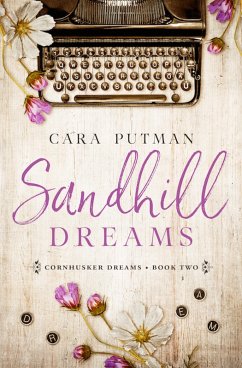Sandhill Dreams (Cornhusker Dreams, #2) (eBook, ePUB) - Putman, Cara