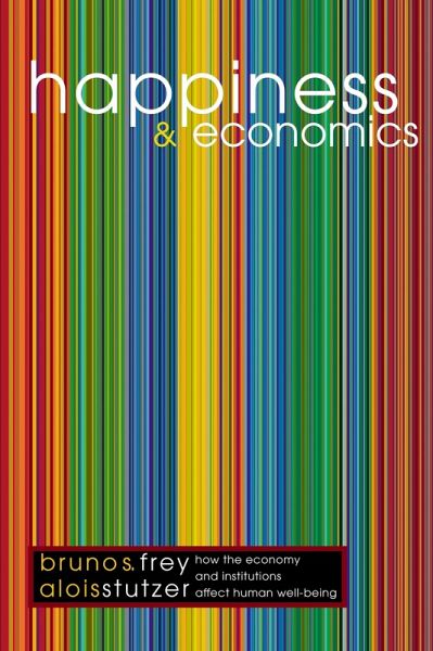 Happiness and Economics (eBook, ePUB) Happiness and Economics (eBook, ePUB)