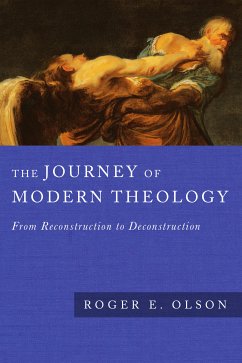 The Journey of Modern Theology (eBook, ePUB) - Olson, Roger E.