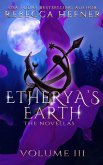 Etherya's Earth Volume III: The Novellas (Etherya's Earth Collections, #3) (eBook, ePUB)