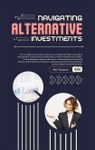Navigating Alternative Investments (eBook, ePUB)