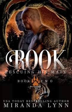 Rook: Rescuing His Mate (Black Mountain Pack, #2) (eBook, ePUB) - Lynn, Miranda