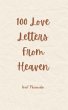 100 Love Letters From Heaven (eBook,... - Bild 1