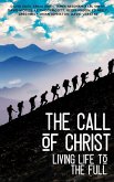 The Call of Christ - Living Life to the Full (Training for Service) (eBook, ePUB)