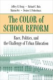 Color of School Reform (eBook, ePUB) Color of School Reform (eBook, ePUB)