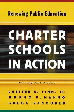 Charter Schools in Action (eBook, ePUB) - Chester E. Finn, Jr.; Manno, Bruno V.; Vanourek, Gregg