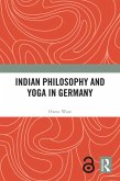 Indian Philosophy and Yoga in Germany (eBook, PDF)