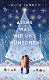 Alles, was wir uns wünschen (eBook, ePUB)