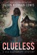 Clueless (The Mia Kazmaroff Mysteries,... - Bild 1