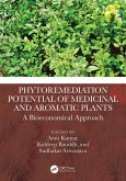 Phytoremediation Potential of Medicinal and Aromatic Plants (eBook, PDF)
