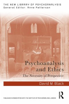 Psychoanalysis and Ethics (eBook, ePUB) - Black, David M.