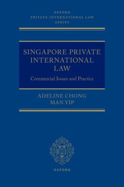 Singapore Private International Law (eBook, PDF) - Chong, Adeline; Man, Yip