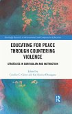 Educating for Peace through Countering Violence (eBook, ePUB)