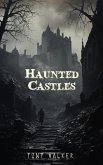 Haunted Castles (Classic Ghost Stories Podcast) (eBook, ePUB)
