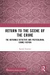 Return to the Scene of the Crime... - Bild 1