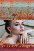 Sondra: A Dystopian Fantasy Series (2121, #2) (eBook, ePUB)