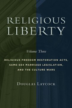 Religious Liberty, Volume 3 (eBook, ePUB) - Laycock, Douglas